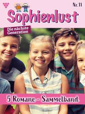 cover image of Sophienlust--Die nächste Generation – Sammelband 11 – Familienroman